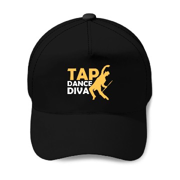 Discover Tap Dance Diva Tap Dancing Tap Dancer Baseball Caps