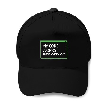 Discover My Code Works I Have No Idea Why Programming Programmer Baseball Caps