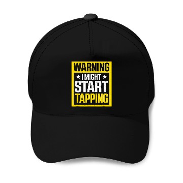 Discover Warning I Might Start Tapping Tap Dance Tap Dancer Baseball Tees Baseball Caps