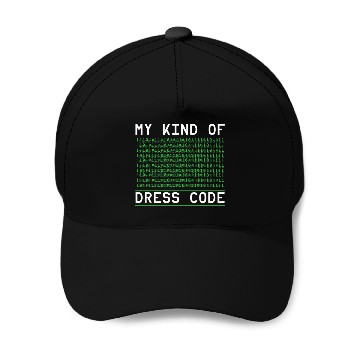 Discover Binary Coding My Kind Of Dress Code Programmer Binary Code Baseball Caps