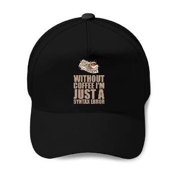 Discover caffeines Coder Software Developer Engineer Coffee Programmer 26 Baseball Caps