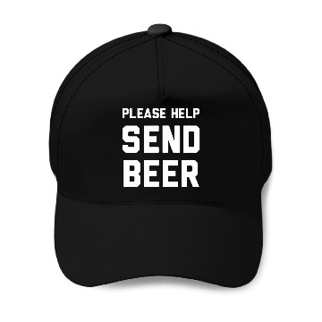 Discover Funny student Please Help Send Beer Baseball Caps
