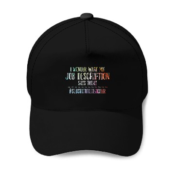 Discover Job Description Substitute Teacher Baseball Caps