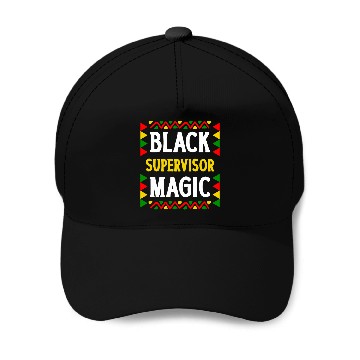 Discover Black History Month Supervisor Magic Pride Baseball Caps