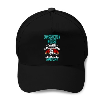 Discover Construction Worker Saurus Like Normal T Rexs Dinosaur Baseball Caps