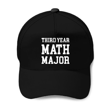 Discover Third Year Math Major Baseball Caps