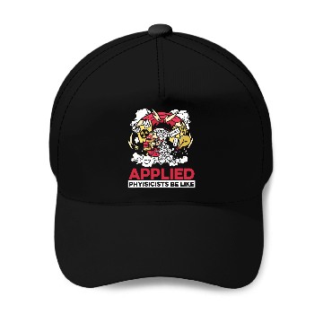 Discover Funny Physicist Science Scientist Applied Physics Baseball Caps