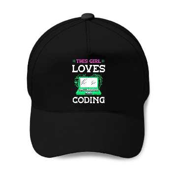 Discover This Girl Loves Coding Code Sayings Programmer Coder Baseball Tees Baseball Caps