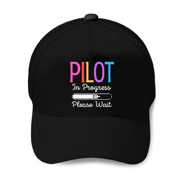 Discover Pilot In Progress Please Wait Flight Future Pilot Funny Baseball Tees Baseball Caps