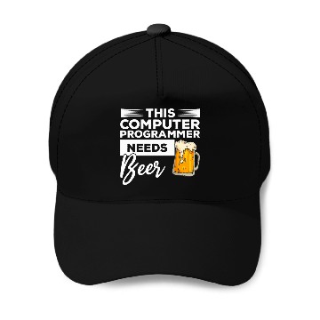 Discover This Computer Programmer Needs Beer Programming Coding 1 Baseball Caps
