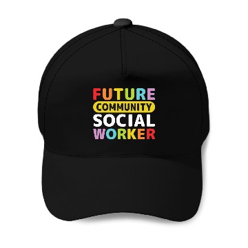 Discover Future Community Social Worker Baseball Caps