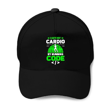 Discover I Get My Cardio By Running Code Programmer Coding Coder Zip Baseball Caps