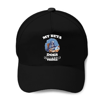 Discover My Beta Does Computer Things Programmer Baseball Caps