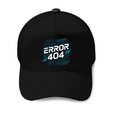 Discover Programmer Error 404 Computer 404 Day Science 2 Baseball Tees Baseball Caps