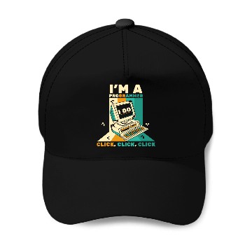 Discover Im A Programmer Click Software Engineer Coder Programmer Zip Baseball Caps