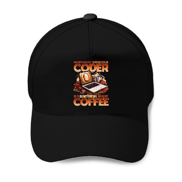 Discover Funny Computer Programmer Every Coder Has Substantial Coffee Baseball Caps