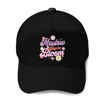 Discover Maslow Before Bloom Psychology Basic Human Needs SPED Baseball Caps