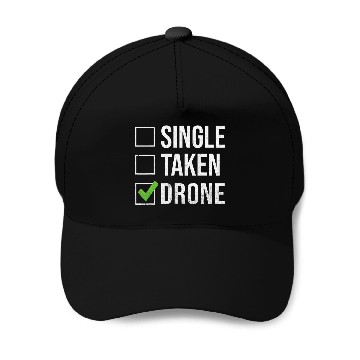 Discover Single Taken Drone Pilot Baseball Caps
