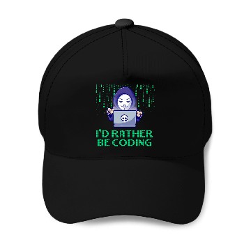 Discover Id Rather Be Coding Computer Programming Educational Baseball Tees Baseball Caps