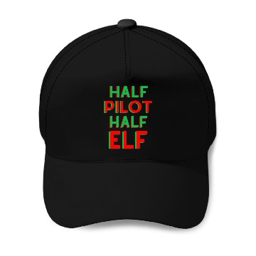 Discover Half Pilot Half Elf Funny Christmas Pilo Baseball Tees Baseball Caps