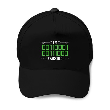 Discover Im 18 years Old in Binary Code Programmer Developer Baseball Tees Baseball Caps