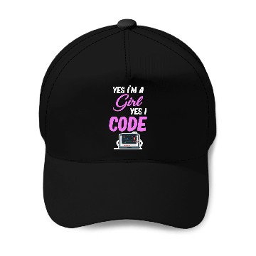 Discover Yes Im A Girl Yes I Code Programmer Computer Debugging Baseball Caps