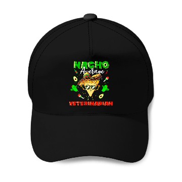 Discover Mexican Nacho Average Veterinarian Baseball Caps