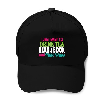 Discover Drink Tea Read A Book Baseball Tees Baseball Caps