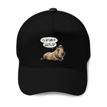 Discover capybaras Ill Get Over It I Just Need To Be Dramatic First Baseball Tees Baseball Caps