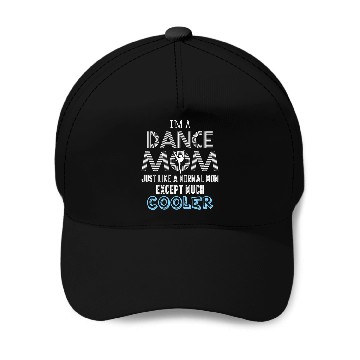 Discover I'm A Dance Mom Baseball Caps