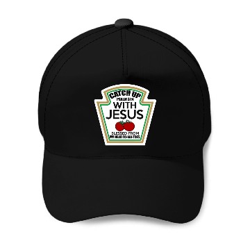Discover Catch Up With Jesus Baseball Caps