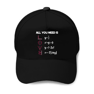 Discover Math All You Need Is Love Baseball Caps
