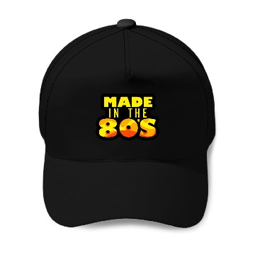 Discover Made in the 80s Text Design Baseball Caps