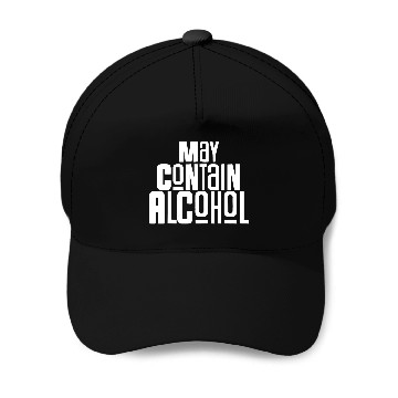 Discover May Contain Alcohol Baseball Caps