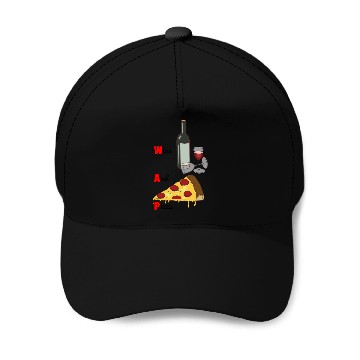 Discover Wine And Pizza Baseball Caps