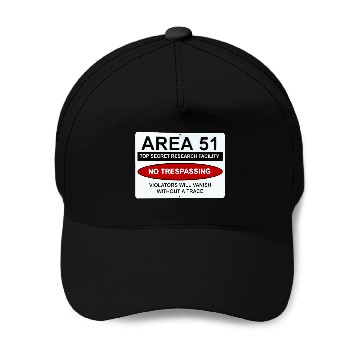 Discover area 51 no trespassing Baseball Caps