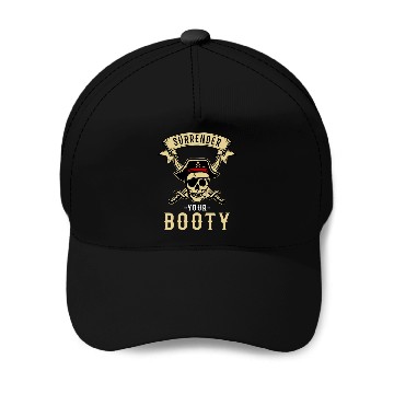 Discover Surrender Your Booty Pirate Skull Crossbones Baseball Caps
