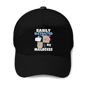 Discover Easily Distracted By Mailboxes Postal Worker Mail Baseball Caps