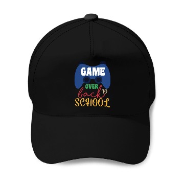 Discover Game Over Back To School Baseball Caps