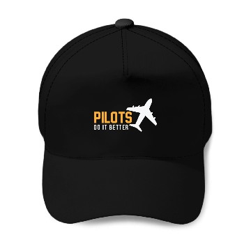 Discover Pilots Do It Better Baseball Caps