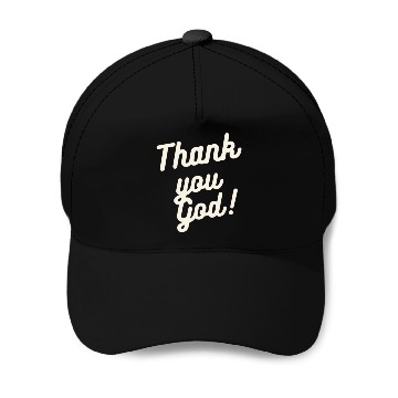 Discover Thank You God Baseball Caps
