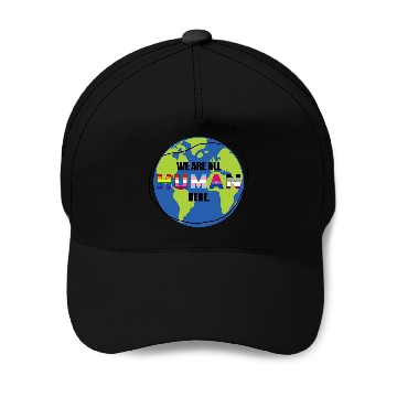 Discover we are all human Baseball Caps