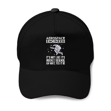 Discover Aerospace Engineer, Rocket Science Baseball Caps