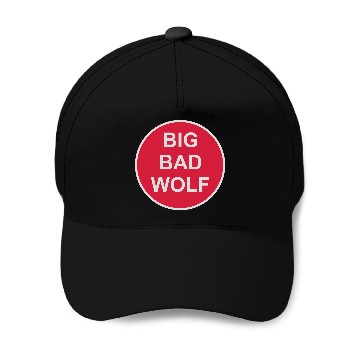 Discover big bad wolf quote Baseball Caps