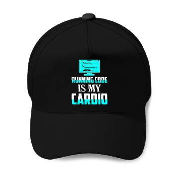 Discover Running Code Is My Cardio Coding Software Baseball Caps
