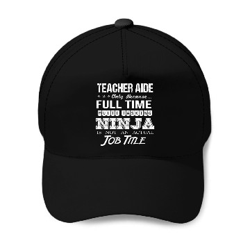 Discover Teacher Aide Baseball Caps - Multitasking Ninja Job Gift
