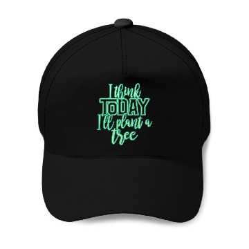Discover Tree Quote. Nature Quote Baseball Caps