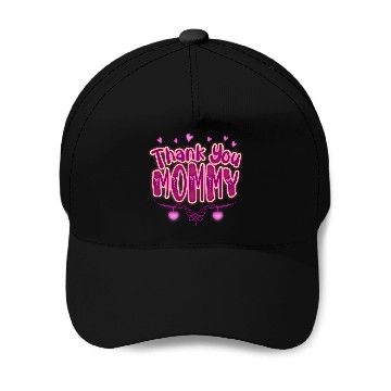 Discover Thank You Mommy Baseball Caps