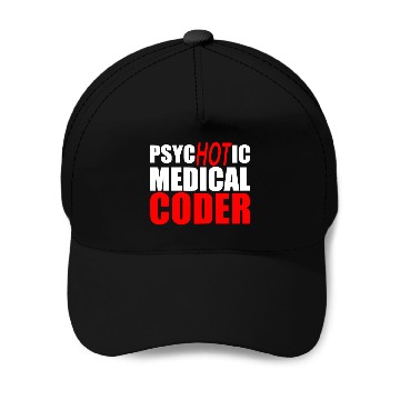 Discover Medical Coder , Programmer Baseball Caps