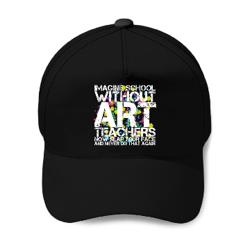Discover School Art Teacher Baseball Caps